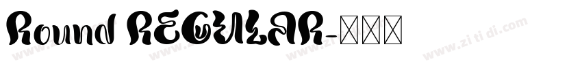 Round REGULAR字体转换